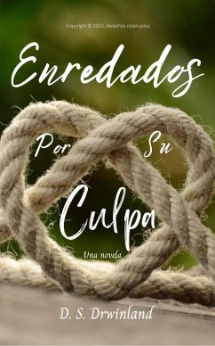 Enredados por su culpa (eBook, ePUB) Cover Enredados por su culpa (eBook, ePUB)