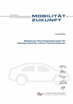 Adaptives Informationskonzept für beanspruchende urbane Fahrsituationen (eBook, PDF)