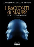 I racconti di Mauro (eBook, ePUB) I racconti di Mauro (eBook, ePUB)