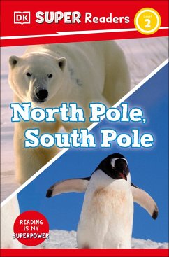 DK Super Readers Level 2 North Pole, South Pole - DK