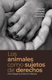 Los animales como sujetos de derechos (eBook, ePUB)