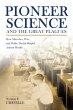 Pioneer Science and the Great Plagues... - Bild 1