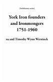 York Iron founders and Ironmongers 1751-1960 (Yo26 history series) (eBook, ePUB)
