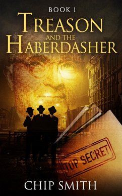 Cover Treason And The Haberdasher (Book 1, #1) (eBook, ePUB)