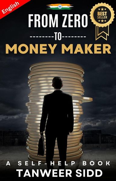 From Zero to Money-Maker (eBook, ePUB) From Zero to Money-Maker (eBook, ePUB)
