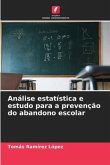 Análise estatística e estudo para a prevenção do abandono escolar