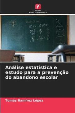 Análise estatística e estudo para a prevenção do abandono escolar - Ramírez López, Tomás