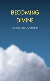 Becoming Divine (Self Help Ascension) (eBook, ePUB)