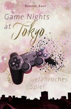 Game Nights at Tokyo (eBook, ePUB) - Auer, Bettina