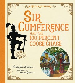 Sir Cumference and the 100 PerCent Goose Chase - Neuschwander, Cindy