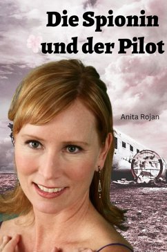 Cover Die Spionin und der Pilot (eBook, ePUB)