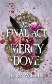 The Final Act of Mercy Dove (eBook, ePUB)