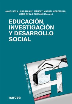 Educación, investigación y desarrollo social (eBook, ePUB) - Boza, Ángel; Méndez, Juan Manuel; Monescillo, Manuel; de la O Toscano, María