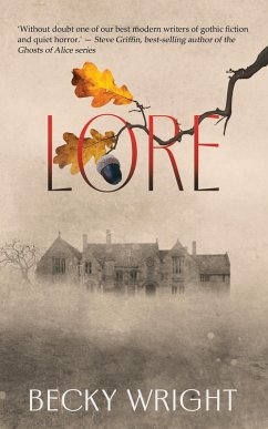 Lore (The Ghosts of Hardacre, #2) (eBook, ePUB) - Wright, Becky