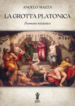 La Grotta Platonica (eBook, ePUB) - Mazza, Angelo