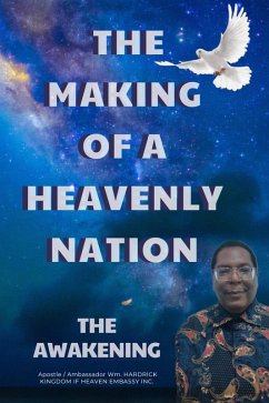 Cover The Making Of A Heavenly Nation (Kingdom Of Heaven Series, #1) (eBook, ePUB)