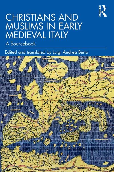 Christians and Muslims in Early Medieval Italy (eBook, ePUB) Christians and Muslims in Early Medieval Italy (eBook, ePUB)