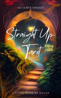 Cover Straight up Tarot Dating Edition (eBook, ePUB)