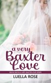 A Very Baxter Love (The Baxters, #2) (eBook, ePUB)