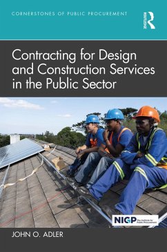 Contracting for Design and Construction Services in the Public Sector (eBook, PDF) - Adler, John O.