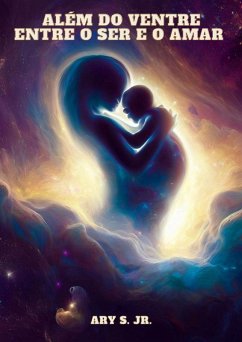 Cover Além do Ventre: Entre o Ser e o Amar (eBook, ePUB)