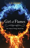 Girl of Flames: The Zelaria Trilogy Book One (eBook, ePUB)