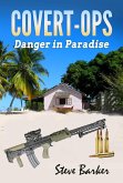 Danger in Paradise (Covert Ops, #1) (eBook, ePUB)