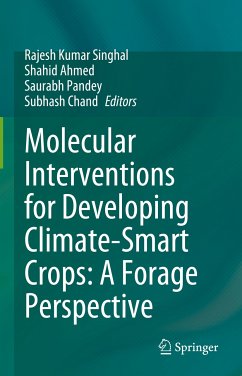Molecular Interventions for Developing Climate-Smart Crops: A Forage Perspective (eBook, PDF)