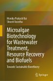 Microalgae Biotechnology for Wastewater Treatment, Resource Recovery and Biofuels (eBook, PDF)