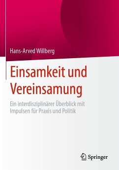 Einsamkeit und Vereinsamung (eBook, PDF) - Willberg, Hans-Arved