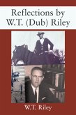 Reflections by W.T. (Dub) Riley (eBook, ePUB)