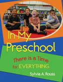 In My Preschool, There is a Time for Everything (eBook, ePUB)