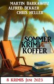 Sommer Krimi Koffer Juni 2023: 8 Krimis (eBook, ePUB)
