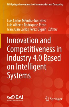 Innovation and Competitiveness in Industry 4.0 Based on Intelligent Systems (eBook, PDF)