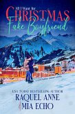 All I Want for Christmas is a Fake Boyfriend (eBook, ePUB)