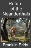 Return of the Neanderthals (eBook, ePUB)