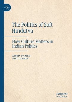 The Politics of Soft Hindutva (eBook, PDF) - Damle, Amod; Damle, Nilu