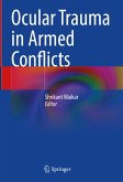 Ocular Trauma in Armed Conflicts (eBook, PDF)