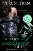 One Foot Outside The Door (Amorous Trilogy, #1) (eBook, ePUB)