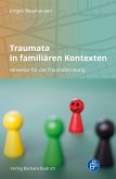 Traumata in familiären Kontexten (eBook, PDF)