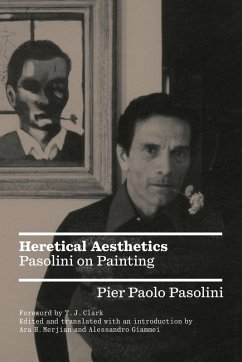 Heretical Aesthetics (eBook, ePUB) - Pasolini, Pier Paolo