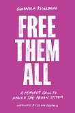 Free Them All (eBook, ePUB)