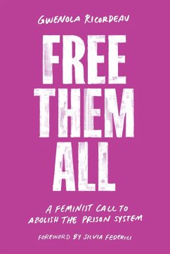 Free Them All (eBook, ePUB) - Ricordeau, Gwenola