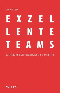 Exzellente Teams (eBook, ePUB) - Metzger, Jan