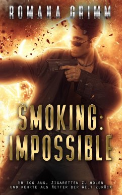 Smoking: Impossible (eBook, ePUB) Cover Smoking: Impossible (eBook, ePUB)