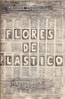 Flores de plástico (eBook, ePUB) - Bild 1