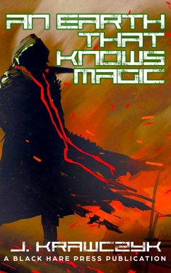 An Earth That Knows Magic (eBook, ePUB) - Krawczyk, J.