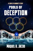 Pools of Deception (Curve of Humanity) (eBook, ePUB) Pools of Deception (Curve of Humanity) (eBook, ePUB)