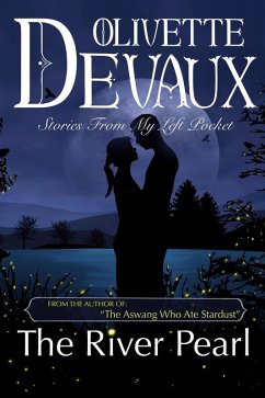 The River Pearl (Stories from my Left Pocket) (eBook, ePUB) - Devaux, Olivette
