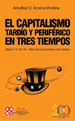 Cover El capitalismo tardío y periférico en tres tiempos (eBook, ePUB)